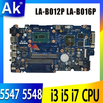 LA-B012P LA-B016P Doske Pre Dell Inspiron 5447 5547 5548 5442 5543 5542 Notebook Doske w/ i3 i5 i7 CPU UMA alebo DIS DDR3L