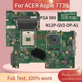 Pre ACER Aspie 7739 7739Z PGA 989 Notebook Doske AIC70 08N1-0NX3J00 HM55 N12P-GV3-OP-A1 DDR3 Notebook Doska