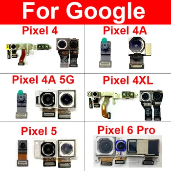Predná Kamera & Zadná Zadná Kamera Pre Google Pixel 4 4XL 4A 5G Pixel 5 6 Pro Hlavné Veľká Malá Kamera Flex Kábel Náhradné Diely
