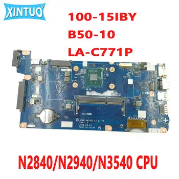 Pre Lenovo 100-15IBY B50-10 Notebooku Doske AIVP1 / AIVP2 LA-C771P Doska s N2840/N2940/N3540 CPU DDR3 100% Testované