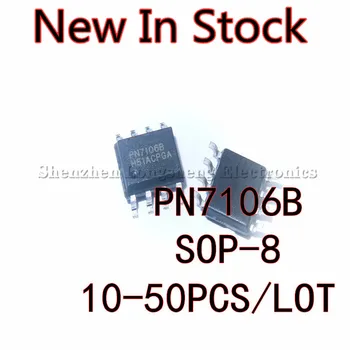 10-50PCS/VEĽA PN7106B PN7106BSEC-R1 SOP-8 s vysokou a nízkou strane brány polovicu mosta invertor ovládač čip, Nové Skladom